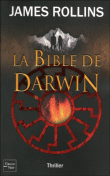 La bible de Darwin&nbsp;-&nbsp;James Rollins