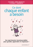 Ce dont chaque enfant a besoin&nbsp;-&nbsp;T. Berry Brazelton, Stanley I. Greenspan