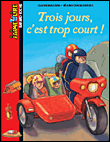 Trois jours c'est trop court&nbsp;-&nbsp;Claire Mazard