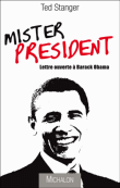 Mister President&nbsp;-&nbsp;Ted Stanger