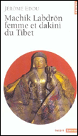 Machik Labdrön&nbsp;-&nbsp;Jérôme Edou