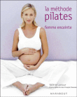 Méthode Pilates pour femme enceinte&nbsp;-&nbsp;Valérie Lamour, Shirley Coillot