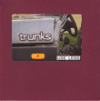 Trunks&nbsp;-&nbsp;Use less