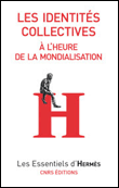 Les identités collectives à l'heure de la mondialisation&nbsp;-&nbsp;Bruno Olivier