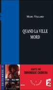 Quand la ville mord