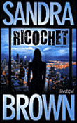 Ricochet&nbsp;-&nbsp;Sandra Brown
