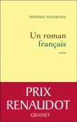 Un roman français&nbsp;-&nbsp;Frédéric Beigbeder