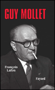 Guy Mollet&nbsp;-&nbsp;François Lafon