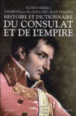 Dictionnaire du Consulat de l'Empire&nbsp;-&nbsp;Jean Tulard