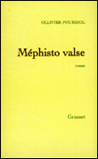 Mephisto valse&nbsp;-&nbsp;Ollivier Pourriol