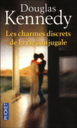 Les charmes discrets de la vie conjugale&nbsp;-&nbsp;Douglas Kennedy
