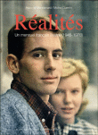Réalités, un mensuel français illustré (1946-1978)&nbsp;-&nbsp;Anne De Mondenard, Michel Guerrin