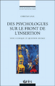 Psychologues sur le front de l'insertion&nbsp;-&nbsp;Christian Laval