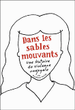 Dans les sables mouvants, une histoire de violence conjugale