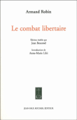 Le combat libertaire&nbsp;-&nbsp;Armand Robin