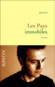 Les pays immobiles&nbsp;-&nbsp;Bayon