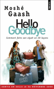Hello goodbye&nbsp;-&nbsp;Moshé Gaash
