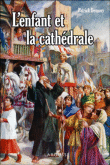 L'enfant et la cathédrale&nbsp;-&nbsp;Patrick Demouy