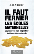 Il faut fermer les écoles maternelles&nbsp;-&nbsp;Julien Dazay