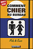 Comment chier au bureau&nbsp;-&nbsp;Mats, Enzo