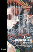 Les nouvelles enquêtes du juge Ti - L'art délicat du deuil