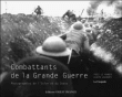 Combattants de la grande guerre&nbsp;-&nbsp;Yves Le Maner, Alain Jacques