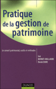 Pratique de la gestion de patrimoine&nbsp;-&nbsp;Luc Bernet-Rollande, Derek Duke
