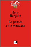 La pensée et le mouvant