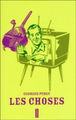 Les choses&nbsp;-&nbsp;Georges Perec