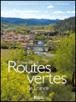 L'atlas des routes vertes de France&nbsp;-&nbsp;Collectif