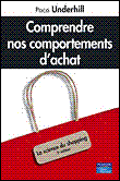 La science du shopping&nbsp;-&nbsp;Paco Underhill