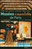 Musées insolites de Paris&nbsp;-&nbsp;Dominique Lesbros, Sylvain Ageorges