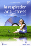 La respiration anti-stress&nbsp;-&nbsp;Florence Villien