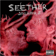 Seether&nbsp;-&nbsp;Disclaimer 2