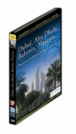 Dubai Abu Dhabi Bahrein Mascate&nbsp;-&nbsp;Documentaire touristique