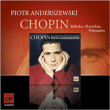 Frédéric Chopin, Piotr Anderszewski