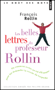 Les belles lettres du professeur Rollin&nbsp;-&nbsp;François Rollin