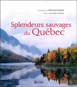 Splendeurs sauvages du Qu�bec