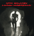 Nitin Sawhney&nbsp;-&nbsp;London undersound