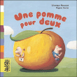 Une pomme pour deux&nbsp;-&nbsp;Véronique Massenot, Virginie Guérin