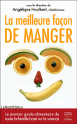 La meilleure façon de manger&nbsp;-&nbsp;Angélique Houlbert