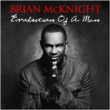 Brian McKnight&nbsp;-&nbsp;Evolution of a man