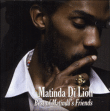 Matinda Di Lion&nbsp;-&nbsp;Best of Matinda's friends