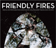 Friendly Fires&nbsp;-&nbsp;Friendly Fires - Special edition