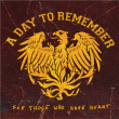 A Day To Remember&nbsp;-&nbsp;For those who have heart