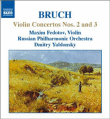 Max Bruch, Maxim Fedotov&nbsp;-&nbsp;Concertos pour violon 2 et 3