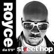 Royce Da 5 9&nbsp;-&nbsp;Street hop