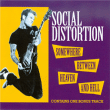 Social Distortion&nbsp;-&nbsp;Somewhere between heaven and hell