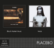 Placebo&nbsp;-&nbsp;Black market music - Meds