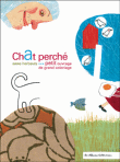 Chat perché : petit ouvrage de grand coloriage&nbsp;-&nbsp;Anne Herbauts